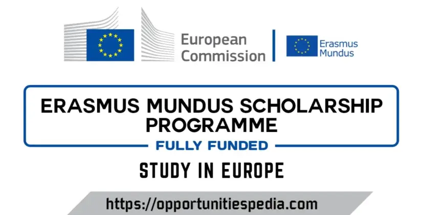 Erasmus Mundus Scholarship 2023 (Study in Europe)