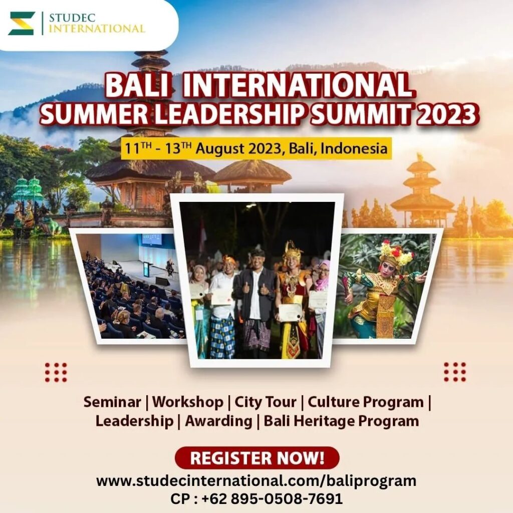 BALI INTERNATIONAL SUMMER LEADERSHIP SUMMIT 2023 [Scholarship Available]